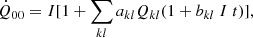 Mathematical equation: $$ \begin{aligned} {\dot{Q}_{00}} = I [ 1 + \sum _{kl} a_{kl} Q_{kl} (1+b_{kl}\ I\ t) ] , \end{aligned} $$