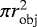 Mathematical equation: $\pi r_{\textrm{obj}}^{\textrm{2}}$