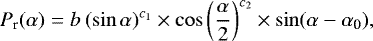 Mathematical equation: \begin{equation*} P_{\textrm{r}}(\alpha) = b~(\sin \alpha)^{c_{\textrm{1}}} \times \cos \left(\frac{\alpha}{2}\right)^{c_{\textrm{2}}} \times \sin (\alpha - \alpha_{\textrm{0}}),\end{equation*}