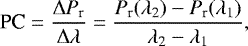 Mathematical equation: \begin{equation*} \textrm{PC} = \frac{\Delta P_{\textrm{r}}}{\Delta \lambda} = \frac{P_{\textrm{r}}(\lambda_{\textrm{2}}) - P_{\textrm{r}}(\lambda_{\textrm{1}})}{\lambda_{\textrm{2}} - \lambda_{\textrm{1}}},\end{equation*}