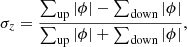 Mathematical equation: $$ \begin{aligned} \sigma _z=\frac{\sum _{\mathrm{up} }|\phi | - \sum _{\mathrm{down} }|\phi |}{\sum _{\mathrm{up} }|\phi | + \sum _{\mathrm{down} }|\phi |} , \end{aligned} $$