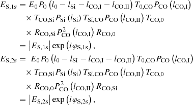 Mathematical equation: $$ \begin{aligned} E_\mathrm{S,1s}&= E_\mathrm{0} P_\mathrm{0} \left(l_{0} - l_{\rm Si} - l_{\rm CO,I} - l_{\rm CO,II} \right) T_\mathrm{0,CO} P_\mathrm{CO} \left( l_\mathrm{CO,I} \right) \nonumber \\&\quad \times T_\mathrm{CO,Si} P_\mathrm{Si} \left( l_\mathrm{Si} \right) T_\mathrm{Si,CO} P_\mathrm{CO} \left( l_\mathrm{CO,II} \right) T_\mathrm{CO,0} \nonumber \\&\quad \times R_\mathrm{CO,Si} P_\mathrm{CO} ^{2} \left( l_\mathrm{CO,I} \right) R_\mathrm{CO,0} \nonumber \\&= \left|E_\mathrm{S,1s} \right|\exp \left(i\varphi _\mathrm{S,1s} \right), \nonumber \\ E_\mathrm{S,2s}&= ~E_\mathrm{0} P_\mathrm{0} \left(l_{0} - l_{\rm Si} - l_{\rm CO,I} - l_{\rm CO,II} \right) T_\mathrm{0,CO} P_\mathrm{CO} \left( l_\mathrm{CO,I} \right) \nonumber \\&\quad \times T_\mathrm{CO,Si} P_\mathrm{Si} \left( l_\mathrm{Si} \right) T_\mathrm{Si,CO} P_\mathrm{CO} \left( l_\mathrm{CO,II} \right)T_\mathrm{CO,0} \nonumber \\&\quad \times R_\mathrm{CO,0} P_\mathrm{CO} ^{2} \left( l_\mathrm{CO,II} \right) R_\mathrm{CO,Si} \nonumber \\&=\left|E_\mathrm{S,2s} \right|\exp \left(i\varphi _\mathrm{S,2s} \right), \end{aligned} $$