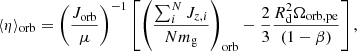 Mathematical equation: $$ \begin{aligned} \langle \eta \rangle _\mathrm{orb} = \left(\frac{J_\mathrm{orb} }{\mu }\right)^{-1}\left[ \left(\frac{\sum _i^N J_{z,i}}{N m_{\rm g}}\right)_\mathrm{orb} - \frac{2}{3} \frac{R_\mathrm{d} ^2\Omega _{\rm orb, pe}}{(1-\beta )}\right], \end{aligned} $$
