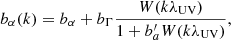 Mathematical equation: $$ \begin{aligned} b_{\alpha }(k) = b_{\alpha }+b_{\Gamma }\frac{W(k\lambda _{\rm UV})}{1+b_{a}^{\prime }W(k\lambda _{\rm UV})}, \end{aligned} $$