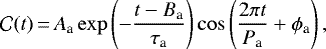 Mathematical equation: \begin{equation*} \mathcal{C}(t) \,{=}\, A_{\textrm{a}}\exp\left(-\frac{t-B_{\textrm{a}}}{\tau_{\textrm{a}}}\right)\cos\left(\frac{2\pi t}{P_{\textrm{a}}}+\phi_{\textrm{a}}\right),\end{equation*}