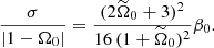 Mathematical equation: $$ \begin{aligned} \frac{\sigma }{|1-\Omega _0|} = \frac{(2 \widetilde{\Omega }_0+3)^2}{16 \, (1+\widetilde{\Omega }_0)^2} \beta _0. \end{aligned} $$