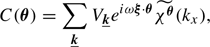 Mathematical equation: $$ \begin{aligned} C(\boldsymbol{\theta }) = \sum _{\boldsymbol{\underline{k}}} V_{\boldsymbol{\underline{k}}} e^{i \omega \boldsymbol{\xi } \cdot \boldsymbol{\theta }} \widetilde{\chi ^{\boldsymbol{\theta }}}(k_x) , \end{aligned} $$