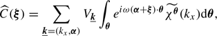 Mathematical equation: $$ \begin{aligned} \widehat{C}(\boldsymbol{\xi }) = \sum _{\boldsymbol{\underline{k}}= (k_x, \boldsymbol{\alpha })} V_{\boldsymbol{\underline{k}}} \int _{\boldsymbol{\theta }} e^{i \omega (\boldsymbol{\alpha } + \boldsymbol{\xi }) \cdot \boldsymbol{\theta }} \widetilde{\chi ^{\boldsymbol{\theta }}}(k_x) \mathrm{d} \boldsymbol{\theta }, \end{aligned} $$