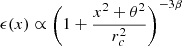 Mathematical equation: $$ \begin{aligned} \epsilon (x) \propto \left(1+\frac{x^2+\theta ^2}{r_c^2}\right)^{-3\beta } \end{aligned} $$