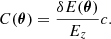 Mathematical equation: $$ \begin{aligned} C({\boldsymbol{\theta }}) = \frac{\delta E({\boldsymbol{\theta }})}{E_{z}} c. \end{aligned} $$
