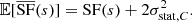 Mathematical equation: $$ \begin{aligned} \mathbb{E} [\overline{\mathrm{SF}}(s)] = {\mathrm{SF}}(s)+2 \sigma _{{\mathrm{stat}}, C}^2. \end{aligned} $$