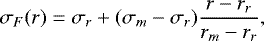 Mathematical equation: \begin{equation*}\sigma_F(r) = \sigma_r + (\sigma_m-\sigma_r) \frac{r-r_r}{r_m-r_r} ,\end{equation*}