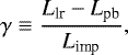 Mathematical equation: \begin{equation*} \gamma \equiv \frac{L_{\textrm{lr}} - L_{\textrm{pb}}}{L_{\textrm{imp}}}, \end{equation*}