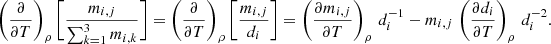 Mathematical equation: $$ \begin{aligned} \left(\frac{\partial }{\partial T}\right)_{\rho }\Bigg [ \frac{m_{i,j}}{\sum _{k=1}^{3}m_{i,k}}\Bigg ]&= \left(\frac{\partial }{\partial T}\right)_{\rho }\Bigg [ \frac{m_{i,j}}{d_{i}}\Bigg ]=\left(\frac{\partial m_{i,j}}{\partial T}\right)_{\rho }\,d_{i}^{-1}-m_{i,j}\,\left(\frac{\partial d_{i}}{\partial T}\right)_{\rho }\,d_{i}^{-2}. \end{aligned} $$
