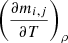 Mathematical equation: $ \left(\frac{\partial m_{i,j}}{\partial T}\right)_{\rho} $