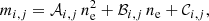 Mathematical equation: $$ \begin{aligned} m_{i,j}=\mathcal{A} _{i,j}\,n_{\rm e}^2+\mathcal{B} _{i,j}\,n_{\rm e}+\mathcal{C} _{i,j}, \end{aligned} $$