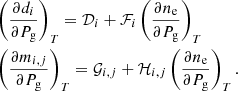 Mathematical equation: $$ \begin{aligned}&\left(\frac{\partial d_{i}}{\partial P_{\rm g}}\right)_{T}=\mathcal{D} _{i} +\mathcal{F} _{i}\left(\frac{\partial n_{\rm e}}{\partial P_{\rm g}}\right)_{T}\nonumber \\&\left(\frac{\partial m_{i,j}}{\partial P_{\rm g}}\right)_{T}= \mathcal{G} _{i,j}+\mathcal{H} _{i,j}\left(\frac{\partial n_{\rm e}}{\partial P_{\rm g}}\right)_{T}. \end{aligned} $$