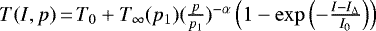 Mathematical equation: ${T(I,p)\,{=}\,T_0+T_{\infty}(p_1) (\frac{p}{p_1})^{-\alpha} \left(1-\exp\left(-\frac{I-I_{\Delta}}{I_0}\right) \right)}$