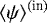 Mathematical equation: $\left<\psi\right>^{(\textrm{in})}$