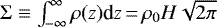 Mathematical equation: $\Sigma\equiv \int_{-\infty}^{\infty} \rho(z) \textrm{d}z\,{=}\,\rho_0 H \sqrt{2\pi}$