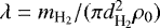 Mathematical equation: $\lambda= m_{\text{H}_2}/(\pi d^2_{\text{H}_2} \rho_0)$