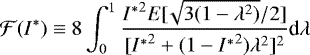 Mathematical equation: \begin{align*} \mathcal{F}(I^*) \equiv 8 \int_0^1 \frac{{I^*}^2 E[\!\sqrt{3(1-\lambda^2)}/2]}{[{I^*}^2+(1-{I^*}^2)\lambda^2]^2} \textrm{d}\lambda \end{align*}
