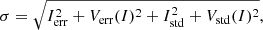 Mathematical equation: $$ \begin{aligned} \sigma =\sqrt{I_{\rm err}^2+V_{\rm err}(I)^2 + I_{\rm std}^2 + V_{\rm std}(I)^2}, \end{aligned} $$