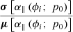Mathematical equation: $ \dfrac{\boldsymbol{\sigma}\left[\alpha_{\parallel}\,(\phi_i;\ p_0)\right]}{\boldsymbol{\mu}\left[\alpha_{\parallel}\,(\phi_i;\ p_0)\right]} $
