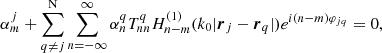 Mathematical equation: $$ \begin{aligned} \alpha _{m}^{j}+\sum _ {{q} \ne {j}}^{\mathrm{N} }\sum _{{n}=-\infty }^{\infty } \alpha _{n}^{q} T_{n n}^{q} H_{n-m}^{({1})}(k_{0}|{\boldsymbol{r}}_{j}-{\boldsymbol{r}}_{q}|) e^{i ({n}-{m}) \varphi _{j q}} =0 , \end{aligned} $$