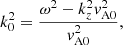 Mathematical equation: $$ \begin{aligned} k_{0}^{2} = \frac{\omega ^{2}-k_{z}^{2}v_\mathrm{A0} ^{2}}{v_\mathrm{A0} ^{2}}, \end{aligned} $$