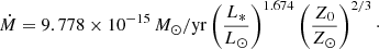 Mathematical equation: $$ \begin{aligned} \dot{M} = 9.778\times 10^{-15}\,M_{\odot }/\mathrm{yr} \left(\frac{L_*}{L_\odot }\right)^{1.674} \left(\frac{Z_0}{Z_\odot }\right)^{2/3}\cdot \end{aligned} $$