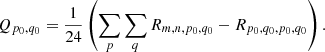 Mathematical equation: $$ \begin{aligned} Q_{p_0, q_0} = \frac{1}{24} \left(\sum _p \sum _q R_{m, n, p_0, q_0} - R_{p_0, q_0, p_0, q_0}\right). \end{aligned} $$