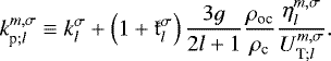 Mathematical equation: \begin{equation*} {{{k}_{{\textrm{p}}; {l}}^{m,\sigma}}} \equiv {k_l^{\sigma}} + \left( 1 + \mathfrak{k}_{l}^{\sigma} \right) \frac{3 g}{2 l + 1} \frac{\rho_{\textrm{oc}}}{\rho_{\textrm{c}}} \frac{\eta_{l}^{m,\sigma}}{{{{U}_{{\textrm{T}}; {l}}^{m,\sigma}}}}.\end{equation*}