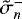Mathematical equation: $\tilde{\sigma}_{n}^{-}$
