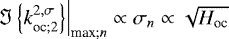 Mathematical equation: $\left. {\Im \left\{{{{k}_{{\textrm{oc}}; {2}}^{2,\sigma}}}\right\}} \right|_{\textrm{max} ; n} \propto {\sigma_{n}} \propto \sqrt{H_{\textrm{oc}}}$