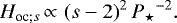 Mathematical equation: \begin{equation*} H_{\textrm{oc} ; s}\,{\propto}\,\left(s - 2 \right)^2 {P_{{\star}}}^{-2}. \end{equation*}