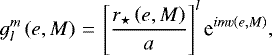Mathematical equation: \begin{equation*} g_{l}^{m} \left(e, M \right)\,{=}\,\left[ \frac{{r_{\star}} \left(e, M \right)}{a} \right]^l \textrm{e}^{i m v \left(e, M \right)},\end{equation*}