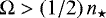 Mathematical equation: $\Omega > \left( 1/2 \right) n_{\star}$