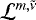 Mathematical equation: $\mathcal{L}^{{m,\tilde{\nu}}}$