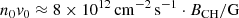 Mathematical equation: $$ \begin{aligned} n_0 v_0 \approx 8\times 10^{12}\,\mathrm{cm}^{-2}\,\mathrm{s}^{-1} \cdot B_{\mathrm{CH}} /\mathrm{G} \end{aligned} $$