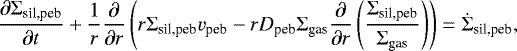 Mathematical equation: \begin{equation*} \frac{\partial \Sigma_{\textrm{sil,peb}}}{\partial t} + \frac{1}{r}\frac{\partial}{\partial r} \left( r \Sigma_{\textrm{sil,peb}} v_{\textrm{peb}} - r D_{\textrm{peb}}\Sigma_{\textrm{gas}} \frac{\partial}{\partial r} \left( \frac{\Sigma_{\textrm{sil,peb}}}{\Sigma_{\textrm{gas}} } \right) \right) =\dot{\Sigma}_{\textrm{sil,peb}}, \end{equation*}