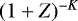 Mathematical equation: $(1+Z)^{-K}$