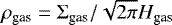 Mathematical equation: $\rho_{\textrm{gas}}=\Sigma_{\textrm{gas}}{/}\sqrt{2\pi}H_{\textrm{gas}}$
