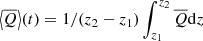 Mathematical equation: $ {\left\langle \overline{Q} \right\rangle}(t) = 1/(z_2 - z_1) \int_{z_1}^{z_2} {\overline{Q}} \mathrm{d}z $