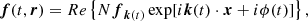 Mathematical equation: $$ \begin{aligned} \boldsymbol{f}(t,\boldsymbol{r}) = {Re}\left\{ N\boldsymbol{f}_{\boldsymbol{k}(t)}\exp [i\boldsymbol{k}(t)\cdot \boldsymbol{x} + i\phi (t)] \right\} , \end{aligned} $$