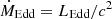 Mathematical equation: $ \dot M_{\mathrm{Edd}}=L_{\mathrm{Edd}}/c^2 $
