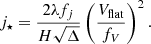 Mathematical equation: $$ \begin{aligned}&j_\star = \frac{2\lambda f_j}{H\sqrt{\Delta }} \left(\frac{V_{\rm flat}}{f_V}\right)^2. \end{aligned} $$