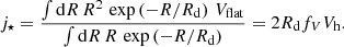 Mathematical equation: $$ \begin{aligned} j_\star = \frac{\int \mathrm{d} R\, R^2\,\exp \left(-R/R_{\rm d}\right)\,V_{\rm flat}}{\int \mathrm{d} R\, R\,\exp \left(-R/R_{\rm d}\right)} = 2R_{\rm d} f_VV_{\rm h}. \end{aligned} $$