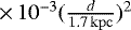 Mathematical equation: $\,{\times}\,10^{-3}(\frac{d}{1.7\,\rm{kpc}})^2$