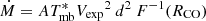 $ \dot{M} = A{{T^{\ast}_{\mathrm{mb}}}}{V_{\mathrm{exp}}}^{2}\:d^{2}\:{F^{-1} ({R_{\mathrm{CO}}})} $